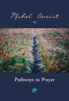 Pathways to Prayer - Quoist, Michel