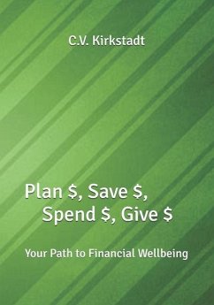 Plan $, Save $, Spend $, Give $ - Kirkstadt, C V