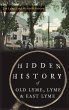 Hidden History of Old Lyme, Lyme and... - Bild 1