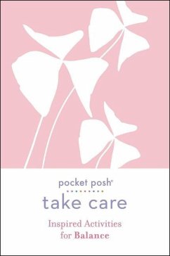 Pocket Posh Take Care: Inspired Activities for Balance - Andrews McMeel Publishing