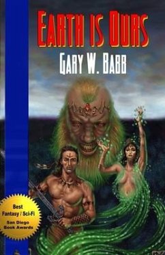 Earth Is Ours - Babb, Gary W.
