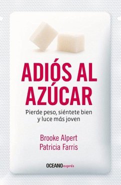 Adiós Al Azúcar - Alpert, Brooke; Farris, Patricia