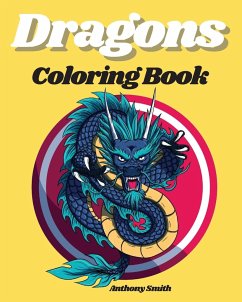 Dragons Coloring Books - Smith, Anthony