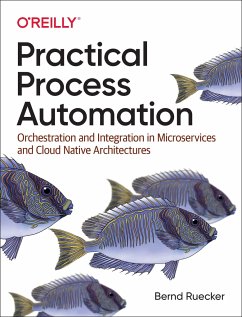 Practical Process Automation - Ruecker, Bernd
