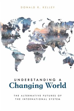 Understanding a Changing World - Kelley, Donald R.