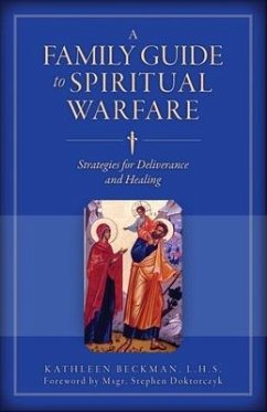 A Family Guide to Spiritual Warfare - Beckman, Kathleen