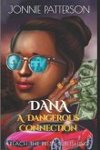 Dana A Dangerous Connection