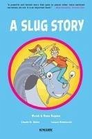 A Slug Story - Kujawa, Mandi