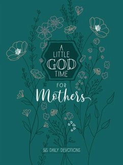A Little God Time for Mothers 6x8 - Broadstreet Publishing Group Llc