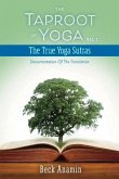The Taproot of Yoga: Documentation of the Translation Volume 2
