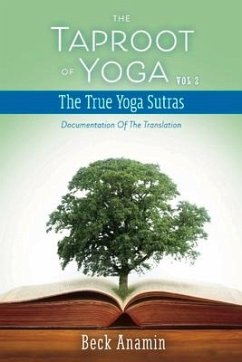 The Taproot of Yoga: Documentation of the Translation Volume 2 - Anamin, Beck