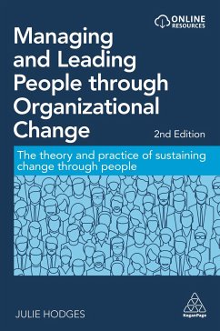 Managing and Leading People Through Organizational Change - Hodges, Julie