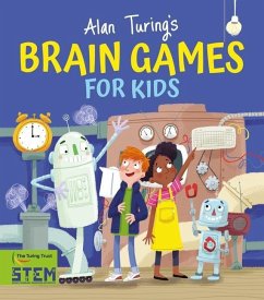 Alan Turing's Brain Games for Kids - Potter, William