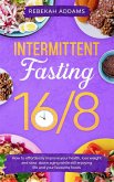 Intermittent Fasting 16/8