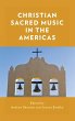 Christian Sacred Music in the Americas - Bild 1