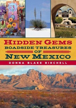 Hidden Gems: Roadside Treasures of New Mexico - Birchell, Donna Blake