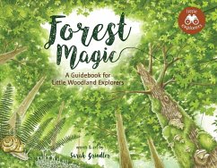 Forest Magic: A Guidebook for Little Woodland Explorers - Grindler, Sarah