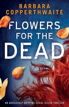 Flowers for the Dead - Copperthwaite, Barbara