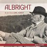 Albright:: The Life and Times of John... - Bild 1