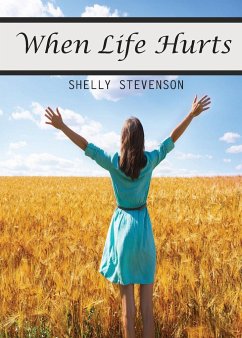 When Life Hurts - Stevenson, Shelly