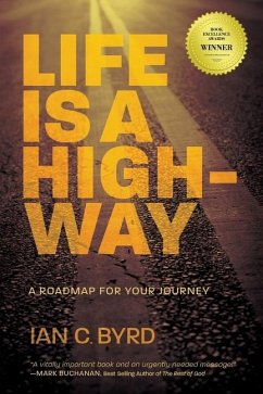 Life is a Highway - Byrd, Ian C