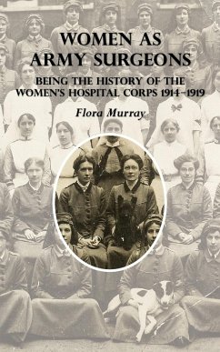 WOMEN AS ARMY SURGEONS - Murray, Flora