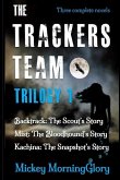 The Trackers Team: Trilogy 1
