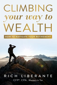 Climbing Your Way to Wealth - Liberante, Rich