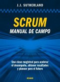 Scrum. Manual de Campo.