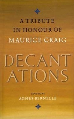 Decantations: A Tribute in Honour of Maurice Craig