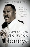 Ayiti tounen vin jwenn Bondye Ayiti tounen vin jwenn Bondye