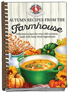 Autumn Recipes from the Farmhouse - Gooseberry Patch