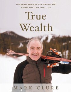 True Wealth - Clure, Mark