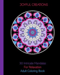 30 Intricate Mandalas For Relaxation - Creations, Joyful