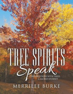 Tree Spirits Speak - Burke, Merrilee