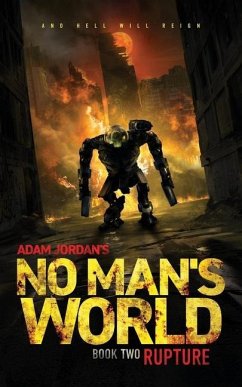No Man's World: Book II - Rupture - Jordan, Adam