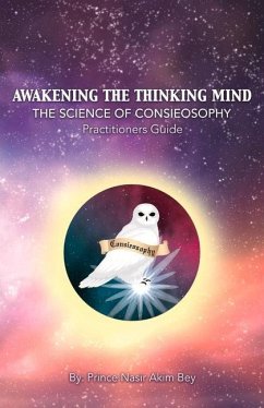 Awakening the Thinking Mind - Bey, Prince Nasir Akim