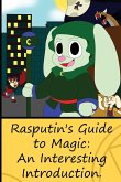 Rasputin's Guide to Magic