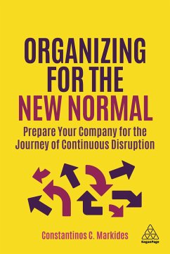 Organizing for the New Normal - Markides, Constantinos C