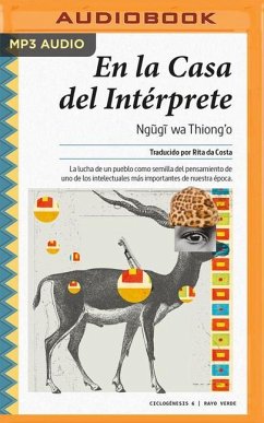 En La Casa del Intérprete (Narración En Castellano) - Thiong'o, Ng&