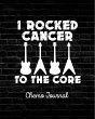 I Rocked Cancer To The Core - Bild 1