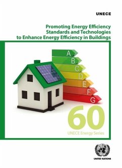 Promoting Energy Efficiency Standards and Technologies to Enhance Energy Efficiency in Buildings - United Nations: Economic Commission for Europe