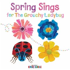 Spring Sings for the Grouchy Ladybug - Carle, Eric