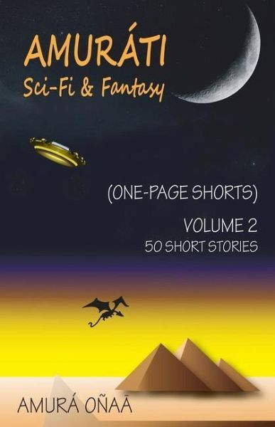 Amurati Sci Fi & Fantasy: One Page Shorts Amurati Sci Fi & Fantasy: One Page Shorts