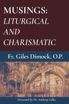 Musings: Liturgical and Charismatic - Dimock Op, Giles