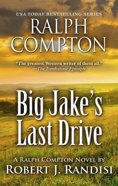 Ralph Compton Big Jake's Last Drive - Randisi, Robert J.