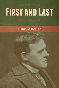 First and Last - Belloc, Hilaire