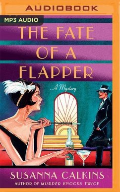 The Fate of a Flapper: A Mystery - Calkins, Susanna