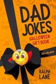 Dad Jokes: Halloween Gift Book