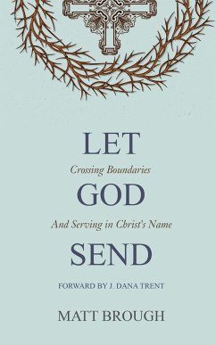 Let God Send - Brough, Matt